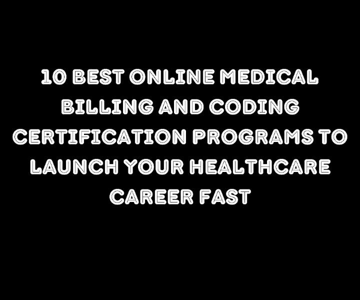 Online Medical Billing And Coding Certification Programs