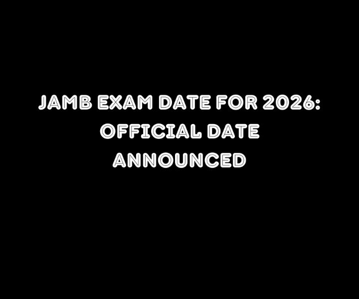 Jamb Exam Date For 2026